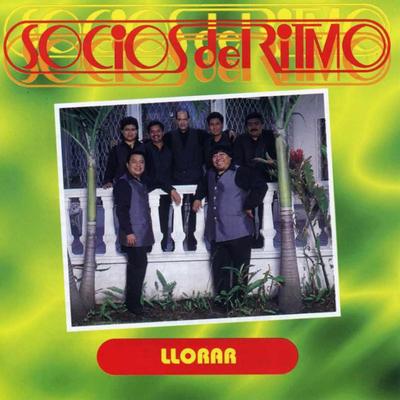 Llorar By Los Socios Del Ritmo's cover