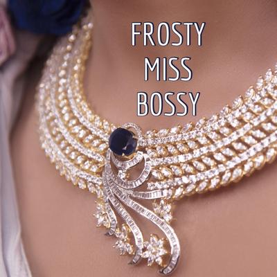 Frosty Miss Bossy's cover