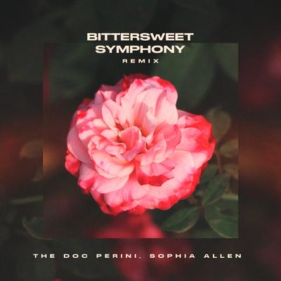 Bittersweet Symphony (Remix) By The Doc Perini, Sophia Allen's cover