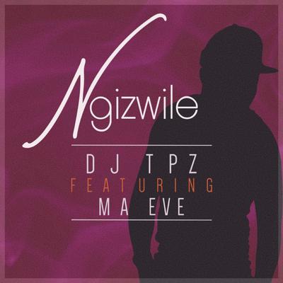 Ngizwile's cover