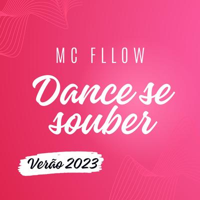 Dance se Souber Verão 2023 By Mc Fllow's cover