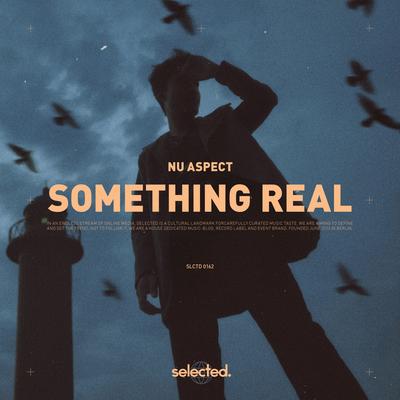 Something Real By Nu Aspect's cover