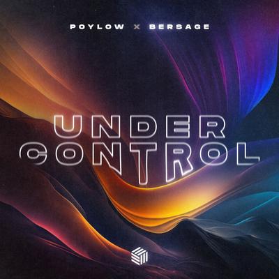 Under Control By Bersage, Poylow's cover