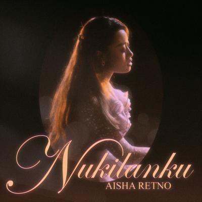 Nukilanku (OST Masih Ada Rindu)'s cover