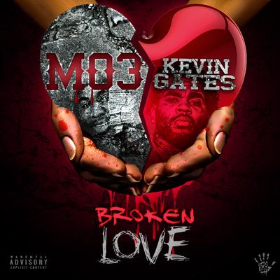 Broken Love By MO3, Kevin Gates's cover