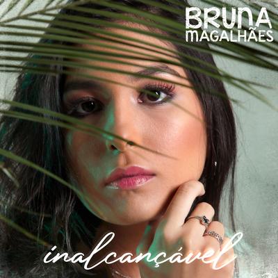 Inalcançável By Bruna Magalhães's cover