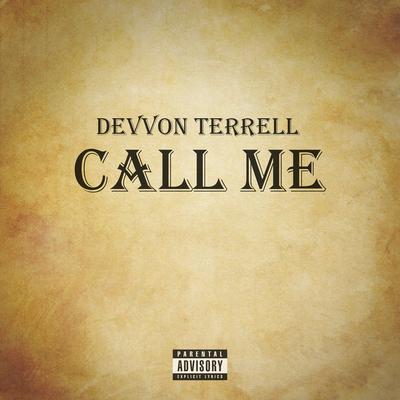 Call Me By Devvon Terrell's cover