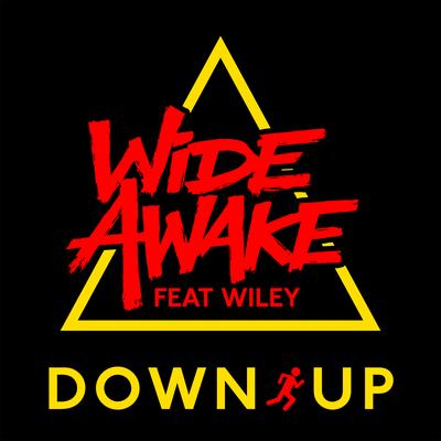 Down Up (feat. Wiley) By WiDE AWAKE, Wiley's cover