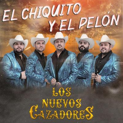 El Chiquito Y El Pelon's cover