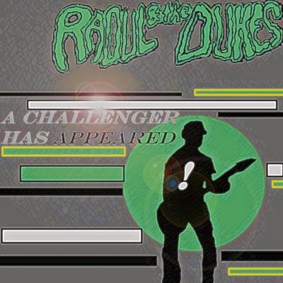 Raoul & The Dukes's cover