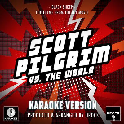 Black Sheep (From "Scott Pilgrim Vs. The World")[Originally Performed By Metric] (Karaoke Version) By Urock Karaoke's cover
