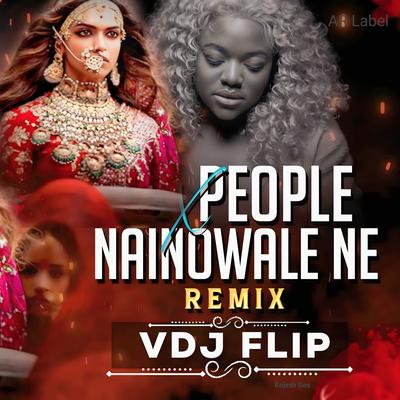 People X Nainowale Ne Remix's cover