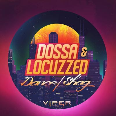 Shag By Dossa & Locuzzed's cover