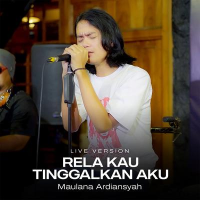 Rela Kau Tinggalkan Aku (Live Ska Reggae)'s cover