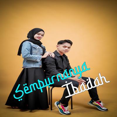 Sempurnanya Ibadah's cover