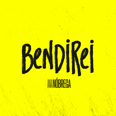 Bendirei (Studio) By Ana Nóbrega's cover