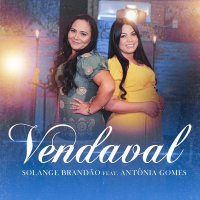 Vendaval By Solange Brandão, Antônia Gomes's cover