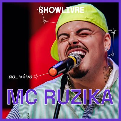 Diário de um Viciado (Ao Vivo) By Mc Ruzika, Showlivre's cover
