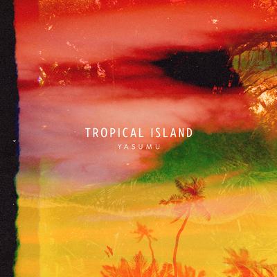 Tropical Island's cover