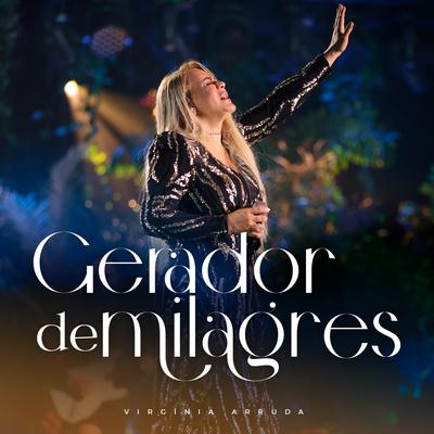 Gerador de Milagres By Virginia Arruda's cover