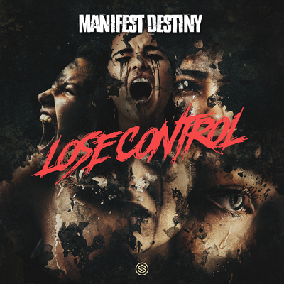 Lose Control By Manifest Destiny's cover