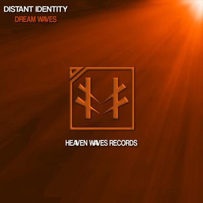 Dream Waves (Extended Mix) By Distant Identity's cover