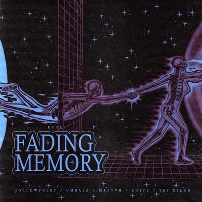 FADING MEMORY By KUTE, UMBASA's cover