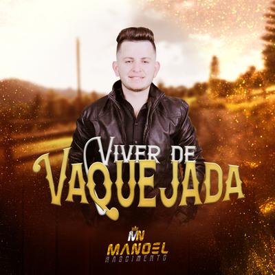 Viver de Vaquejada By Manoel Nascimento, Vitor Fernandes's cover