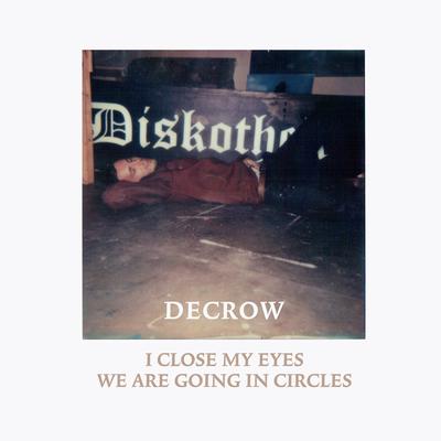 I Close My Eyes By Oliver Decrow's cover