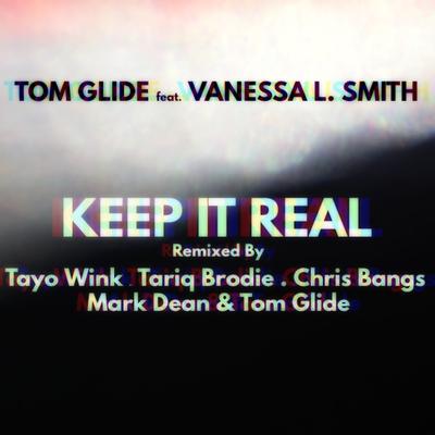 Keep It Real (Tayo's Calle Ocho Mix) By Tom Glide, Vanessa L. Smith, Tayo Wink's cover