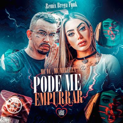 Pode Me Empurrar (Remix Brega Funk)'s cover