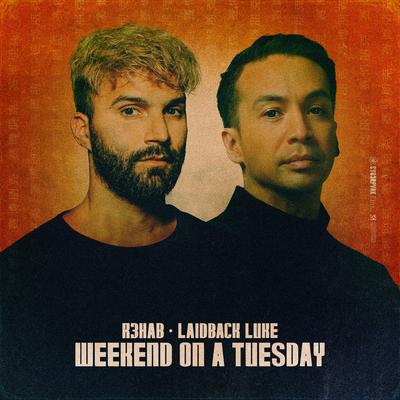 Weekend On A Tuesday By R3HAB, Laidback Luke's cover