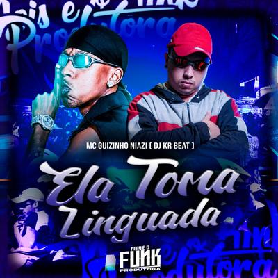 Ela Toma Linguada By Mc guizinho niazi, DJ KR Beat's cover