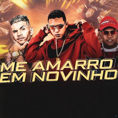 Me Amarro em Novinho (feat. Mc Carol) (feat. Mc Carol) By Mc CH Da Z.O, Danado do Recife, cl no beat, Mc Carol's cover