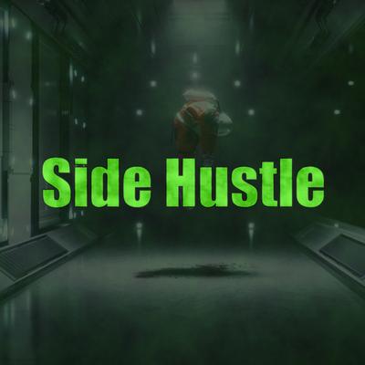 Side Hustle By Beatsbynevs's cover