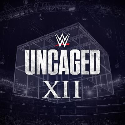 WWE: Uncaged XII's cover