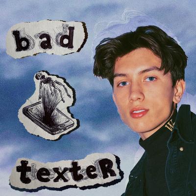 Bad Texter By Ryan Woods's cover