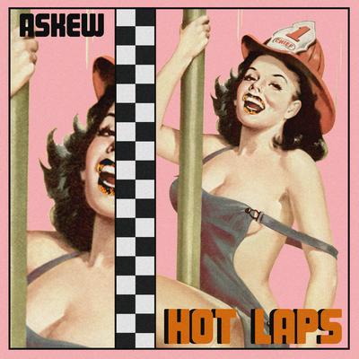 Askew By Hot Laps's cover