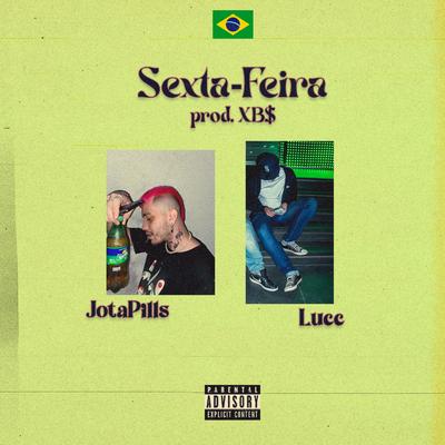 Sexta-feira By Lucc, JotaPills, prodbyxbs's cover