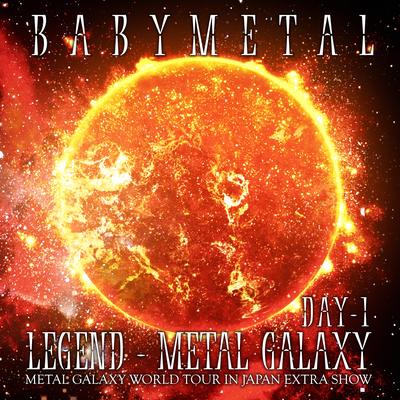 LEGEND – METAL GALAXY [DAY 1]'s cover