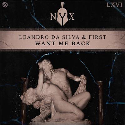 Want Me Back By Leandro Da Silva, FIRST's cover