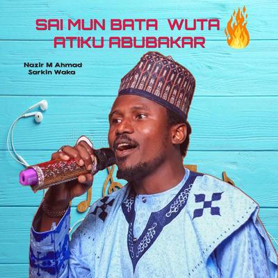 Nazir M Ahmad Sarkin Waka's cover