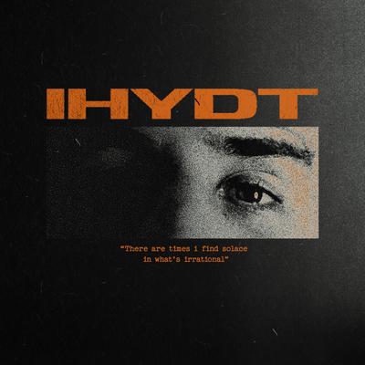 IHYDT By Ezra Kunze's cover