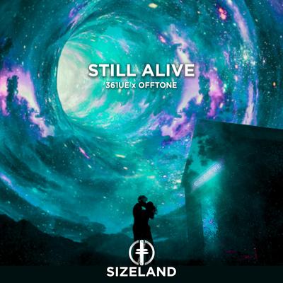 Still Alive By 361ue, OFFTONE's cover