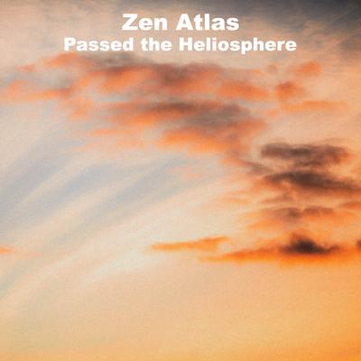 Passed the Heliosphere By Zen Atlas's cover