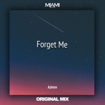 Forget Me By Azimov's cover