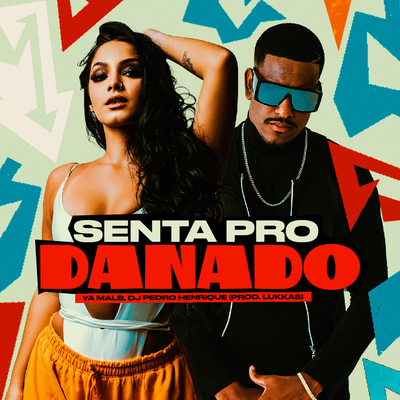 Senta Pro Danado's cover