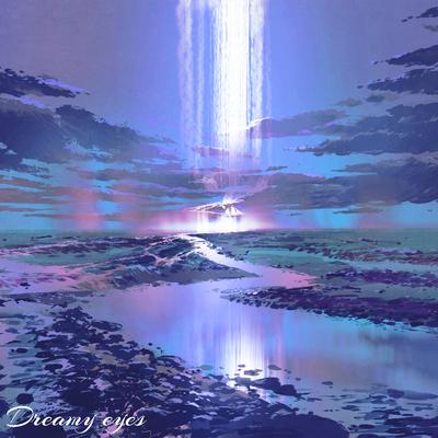 Dreamy Eyes By Wander Sky's cover