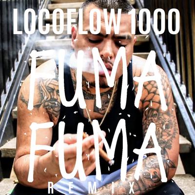 Fuma Fuma Santafeklan Neutro Shorty (Remix) By Locoflow1000's cover