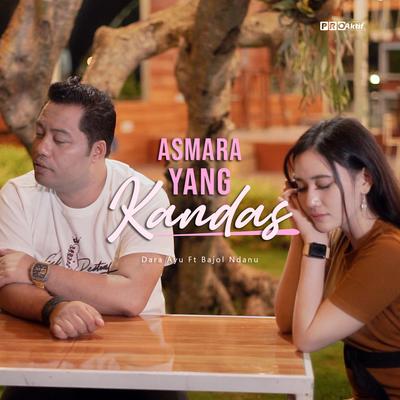 Asmara Yang Kandas By Dara Ayu, Bajol Ndanu's cover